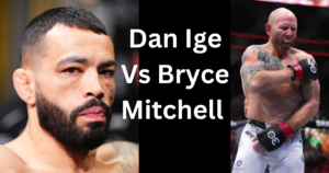 Bryce Mitchell vs. Dan Ige: A Clash of Featherweight Titans at 2024